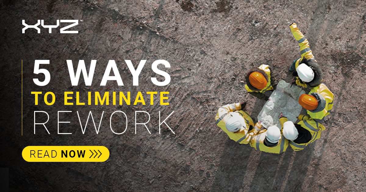 How To Avoid Reworks 5 effective ways to eliminate rework | XYZ Reality