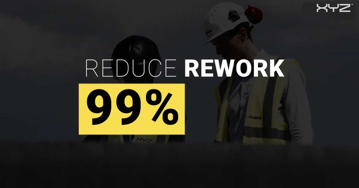how to reduce rework on construction sites uk (real... Why do you need XYZ Reality on your next construction… | XYZ Reality
